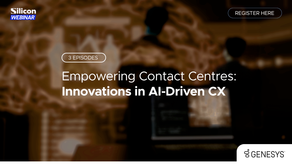 Genesys Webinar Series | Empowering Contact Centres: Innovations in AI-Driven CX